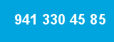 941 330 45 85